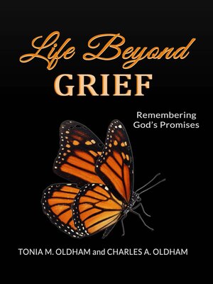 cover image of Life Beyond Grief...Remembering God's Promises